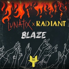 LUNATIX x Radiant - Blaze