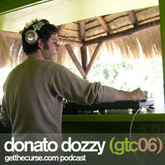 Donato Dozzy - Get The Curse podcast 06