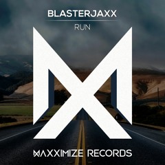 Blasterjaxx - Run