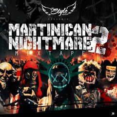 Martinican Night Mare MixTapeV2 ByDjStyleTheFuture (master)