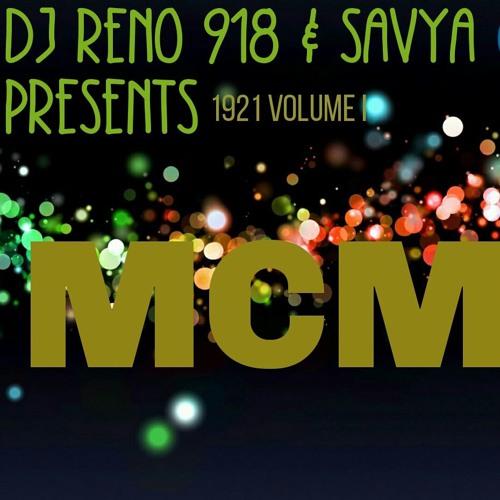 Coast by Savya Worldwide and CHiC (1921 Vol 1 Mixtape) \\\V///