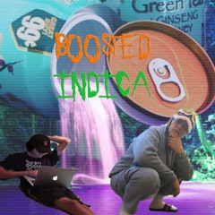 BOOSTED/INDICA prod. tabasko sweet