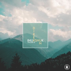 Inukshuk - Direkshun Vol. IX