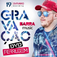 Ferrugem - Ensaio DVD 2017 [Completo]