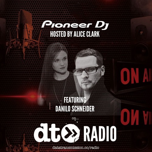 Pioneer DJ Show with Alice Clark incl. Danilo Schneider Guestmix