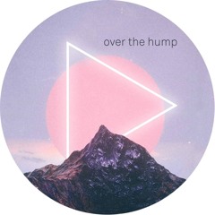 OVER THE HUMP • OCT 4