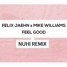 Feel Good(Nuhi Remix)