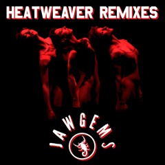 Jaw Gems "Heatweaver (Daedelus Remix)" [NEST HQ Premiere]