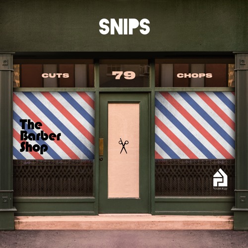 Snips / The Barbershop Snips / The Barbershop