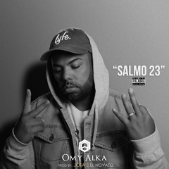 Omy Alka - Salmo 23 │ @urbanosdelreinord