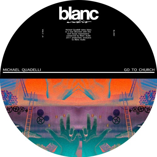 Michael Quadelli - Go To Church