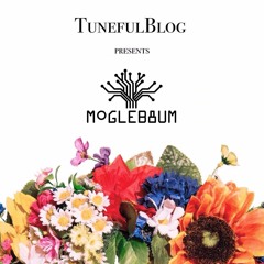 TunefulBlog pres. Moglebaum
