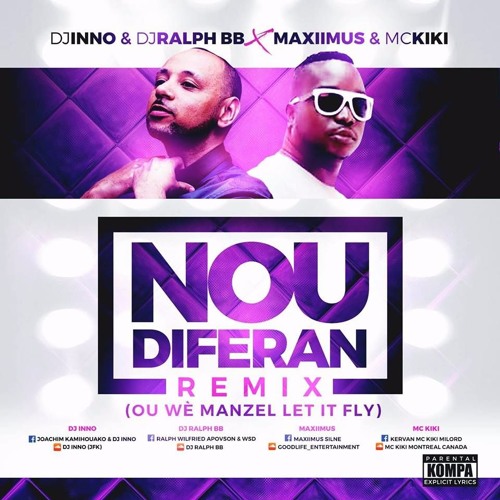 Dj Ralph Bb  & Dj Inno - Nou Diferan Remix ( Feat Maxiimus , McKiki & Greg) 2017