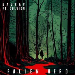 FALLEN HERO ft. OBLVION