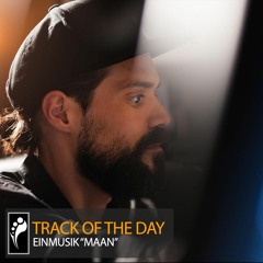 Track of the Day: Einmusik “Maan”