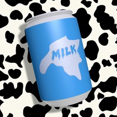 MiceK + Kipp - Milk