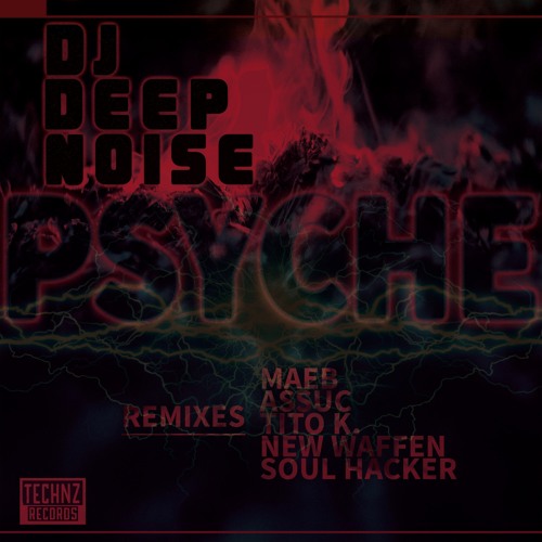 DJ Deep Noise - Psyche (New Waffen Remix)