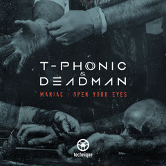 T-Phonic & Deadman  - Maniac