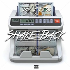 Taiy Ft Pe$o Shake Back