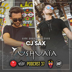 Sammy Porter And Friends - Podcast 37 [Live @ Ushuaia Ibiza w. CJ Sax]