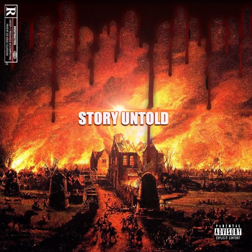 STORY UNTOLD (Prod By. NameIsTAZ)