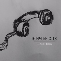Telephone Calls Ft. Jin-Alva (Prod. By Young Taylor)