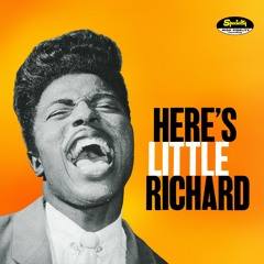 Little Richard - Can’t Believe You Wanna Leave (take 6)