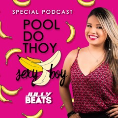 Dj Jully Beats - Special Set Pool do Thoy