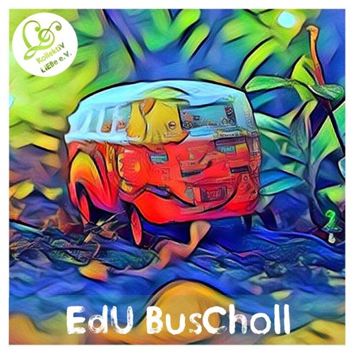 EdU BusCholl - Secret path to joys & love | KollektiV LiEBe PodcAst#50