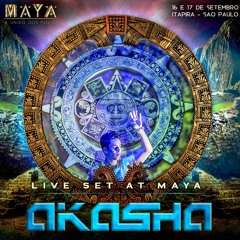 Akasha - LIVE Set @ Maya, A União dos Povos (2017) | FREE DOWNLOAD