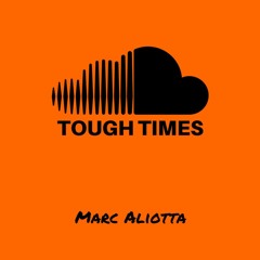 Tough Times [Prod. Notez]