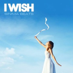 I Wish