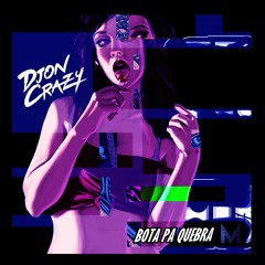 Djon Crazy - Bota Pa Quebra