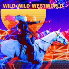 WILD WILD WESTWORLD Through Android's Eyes    Moon Dust & Special Cecilia