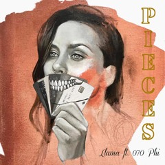 Pieces  Feat. 070 Phi (Prod. 070 Ether X LLama)