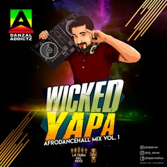 Wicked Yapa - #Afrodancehall Mix Vol 1 - Dj Akme