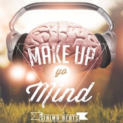 Make Up Yo Mind