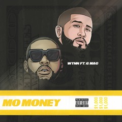 Mo Money Ft. G Mac (Prod. Kay Brooke)