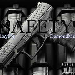 Safety Ft. DemondMusic