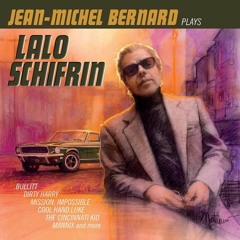 "Mission Impossible Theme" (Excerpt) by Lalo Schifrin from Jean-Michael Bernard Plays Lalo Schifrin