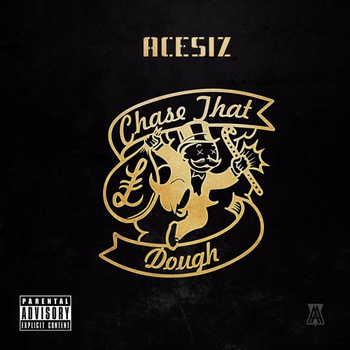 Acesiz - Chase That Dough