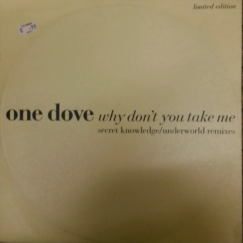 Why Dont You Take Me [Underworld Mix]