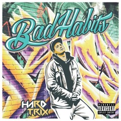 Bad Habits Ft. Sabrina Duda