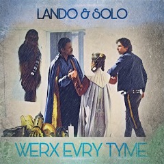 Lando & Solo - Werx Evry Tyme prod. Doctor Strange