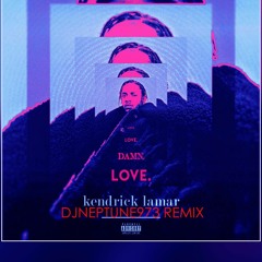 DJNeptune973 - LOVE REMIX !