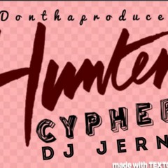 DonThaProducer ft DJ Jern X Hunter Cypher (Extended Version)