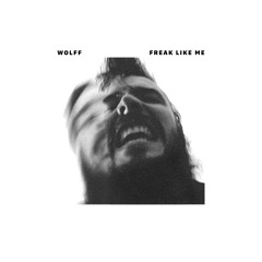 FREAK LIKE ME [EXPLICIT]