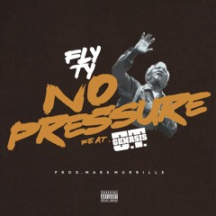 "No Pressure" (Feat.O.T. Genasis) [Prod. Murrille]
