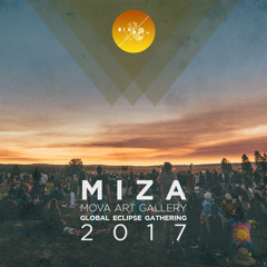 Miza - Mova Art Gallery - Global Eclipse Gathering 2017