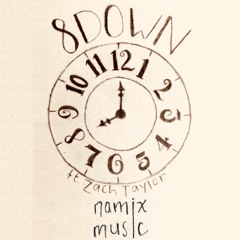 8DOWN (feat. Zach Taylor)